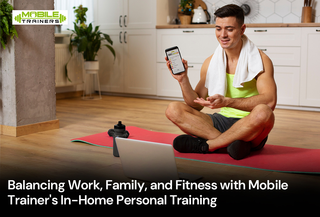In-Home Personal Training | Balance Work, Family & Fitness