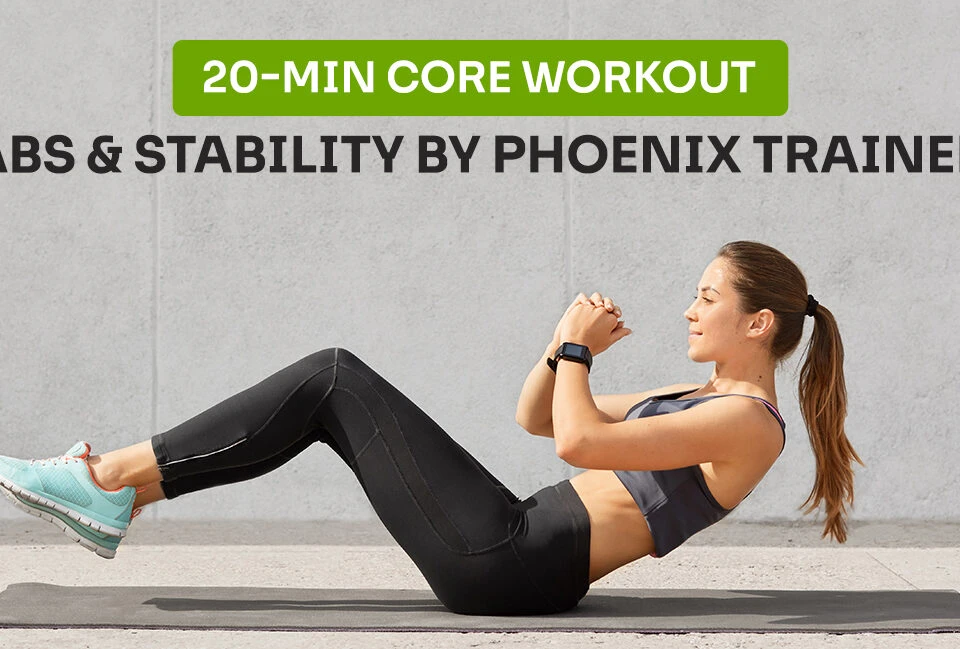 20-Min Core Workout | Abs & Stability by Phoenix Trainer